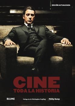 CINE. TODA LA HISTORIA (2017) | 9788417056032 | KEMP, PHILIP / FRAYLING, SIR CHRISTOPHER | Llibreria Aqualata | Comprar libros en catalán y castellano online | Comprar libros Igualada