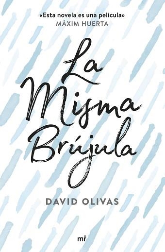 MISMA BRÚJULA, LA | 9788427043565 | OLIVAS, DAVID  | Llibreria Aqualata | Comprar libros en catalán y castellano online | Comprar libros Igualada