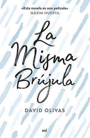 MISMA BRÚJULA, LA | 9788427043565 | OLIVAS, DAVID  | Llibreria Aqualata | Comprar libros en catalán y castellano online | Comprar libros Igualada