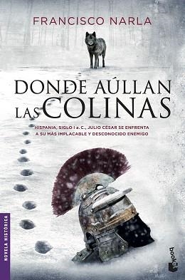 DONDE AÚLLAN LAS COLINAS | 9788408172581 | NARLA, FRANCISCO  | Llibreria Aqualata | Comprar libros en catalán y castellano online | Comprar libros Igualada