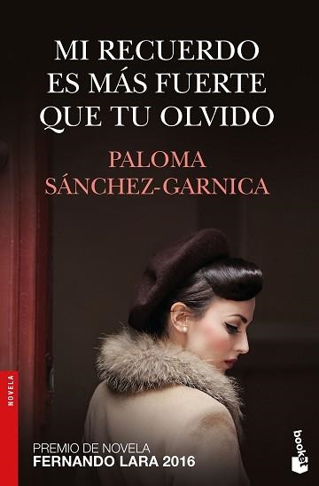 MI RECUERDO ES MÁS FUERTE QUE TU OLVIDO | 9788408172604 | SÁNCHEZ-GARNICA, PALOMA  | Llibreria Aqualata | Comprar libros en catalán y castellano online | Comprar libros Igualada