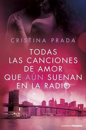 TODAS LAS CANCIONES DE AMOR QUE AÚN SUENAN EN LA RADIO | 9788408172635 | PRADA, CRISTINA | Llibreria Aqualata | Comprar llibres en català i castellà online | Comprar llibres Igualada