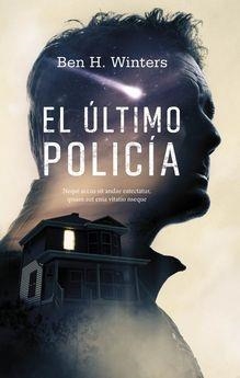 ULTIMO POLICIA,EL | 9788416387922 | H. WINTERS, BEN | Llibreria Aqualata | Comprar libros en catalán y castellano online | Comprar libros Igualada