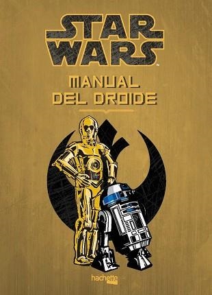MANUAL DEL DROIDE | 9788416857340 | HACHETTE HEROES | Llibreria Aqualata | Comprar llibres en català i castellà online | Comprar llibres Igualada