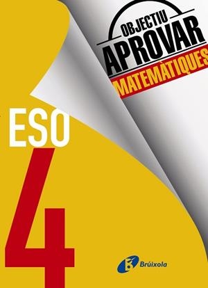 OBJECTIU APROVAR MATEMÀTIQUES 4 ESO | 9788499062228 | ROIG COMPANY, ALBERT | Llibreria Aqualata | Comprar libros en catalán y castellano online | Comprar libros Igualada