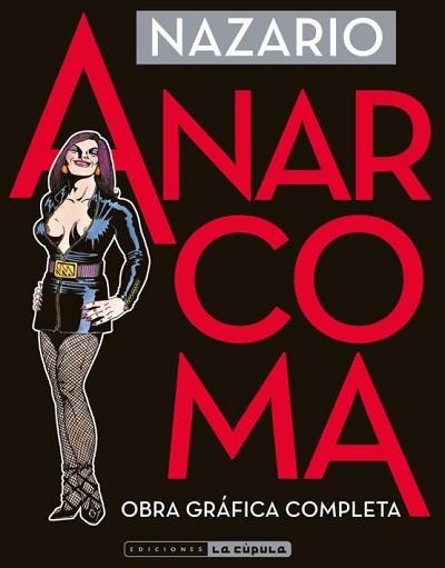 ANARCOMA. OBRA GRÁFICA COMPLETA | 9788416400683 | NAZARIO | Llibreria Aqualata | Comprar libros en catalán y castellano online | Comprar libros Igualada