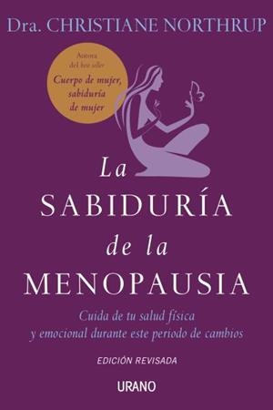 SABIDURÍA DE LA MENOPAUSIA, LA | 9788479537272 | NORTHRUP, CHRISTIANE | Llibreria Aqualata | Comprar libros en catalán y castellano online | Comprar libros Igualada