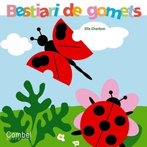 BESTIARI DE GOMETS | 9788498254686 | CHARBON, ELLA | Llibreria Aqualata | Comprar libros en catalán y castellano online | Comprar libros Igualada
