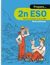 PREPARA 2N ESO MATEMÀTIQUES | 9788441230446 | DÍEZ SARDÀ, LLUÍS/MARTORELL I SABATÉ, EDUARD/MIQUEL RIGUAL, JOAN | Llibreria Aqualata | Comprar libros en catalán y castellano online | Comprar libros Igualada