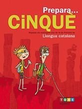 PREPARA CINQUÈ. LLENGUA CATALANA | 9788441230170 | ARMENGOL PONCE, MERITXELL | Llibreria Aqualata | Comprar llibres en català i castellà online | Comprar llibres Igualada