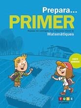 PREPARA PRIMER. MATEMÀTIQUES | 9788441230194 | CANYELLES, ANNA | Llibreria Aqualata | Comprar llibres en català i castellà online | Comprar llibres Igualada