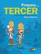 PREPARA TERCER. MATEMÀTIQUES | 9788441230217 | MIQUEL RIGUAL, JOAN | Llibreria Aqualata | Comprar libros en catalán y castellano online | Comprar libros Igualada