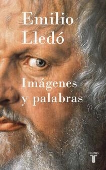 IMÁGENES Y PALABRAS | 9788430618965 | LLEDÓ, EMILIO  | Llibreria Aqualata | Comprar llibres en català i castellà online | Comprar llibres Igualada