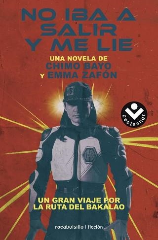 NO IBA A SALIR Y ME LIE | 9788416240760 | BAYO, CHIMO /ZAFÓN, EMMA | Llibreria Aqualata | Comprar libros en catalán y castellano online | Comprar libros Igualada