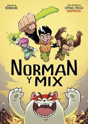 NORMAN Y MIX | 9788490436523 | WISMICHU | Llibreria Aqualata | Comprar libros en catalán y castellano online | Comprar libros Igualada