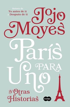 PARÍS PARA UNO Y OTRAS HISTORIAS | 9788491290865 | MOYES, JOJO  | Llibreria Aqualata | Comprar libros en catalán y castellano online | Comprar libros Igualada