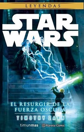 STAR WARS. EL RESURGIR DE LA FUERZA OSCURA  | 9788491460695 | ZAHN, TIMOTHY  | Llibreria Aqualata | Comprar llibres en català i castellà online | Comprar llibres Igualada
