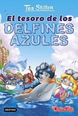 CLUB DE TEA 24. EL TESORO DE LOS DELFINES AZULES | 9788408171652 | STILTON, TEA  | Llibreria Aqualata | Comprar libros en catalán y castellano online | Comprar libros Igualada