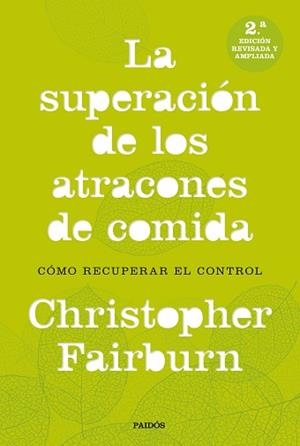 SUPERACIÓN DE LOS ATRACONES DE COMIDA, LA | 9788449333521 | FAIRBURN, CHRISTOPHER | Llibreria Aqualata | Comprar llibres en català i castellà online | Comprar llibres Igualada