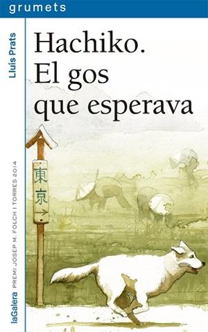 HACHIKO. EL GOS QUE ESPERAVA | 9788424659745 | PRATS MARTÍNEZ, LLUÍS | Llibreria Aqualata | Comprar llibres en català i castellà online | Comprar llibres Igualada