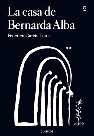 CASA DE BERNARDA ALBA, LA | 9788491221807 | GARCIA LORCA, FEDERICO | Llibreria Aqualata | Comprar libros en catalán y castellano online | Comprar libros Igualada