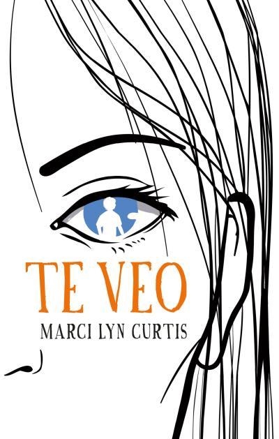 TE VEO | 9788496886551 | CURTIS, MARCI | Llibreria Aqualata | Comprar libros en catalán y castellano online | Comprar libros Igualada