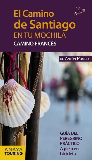 CAMINO DE SANTIAGO EN TU MOCHILA. CAMINO FRANCÉS, EL | 9788499358437 | POMBO RODRÍGUEZ, ANTÓN | Llibreria Aqualata | Comprar libros en catalán y castellano online | Comprar libros Igualada