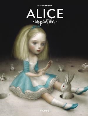 ALICE. INSPIRATION | 9788416500543 | AMELL, CAROLINA | Llibreria Aqualata | Comprar libros en catalán y castellano online | Comprar libros Igualada