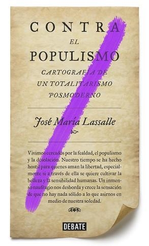 CONTRA EL POPULISMO | 9788499927084 | LASSALLE, JOSÉ MARÍA  | Llibreria Aqualata | Comprar libros en catalán y castellano online | Comprar libros Igualada