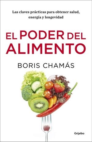 PODER DEL ALIMENTO, EL | 9788416449903 | CHAMÁS, BORIS | Llibreria Aqualata | Comprar llibres en català i castellà online | Comprar llibres Igualada