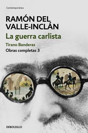 GUERRA CARLISTA, LA. TIRANO BANDERAS (OBRAS COMPLETAS VALLE-INCLÁN 3) | 9788466339698 | VALLE-INCLÁN, RAMÓN DEL  | Llibreria Aqualata | Comprar libros en catalán y castellano online | Comprar libros Igualada