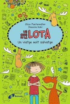 COSES DE LA LOTA, LES. UN VIATGE MOLT SALVATGE | 9788499068107 | PANTERMÜLLER, ALICE | Llibreria Aqualata | Comprar libros en catalán y castellano online | Comprar libros Igualada