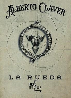 RUEDA, LA | 9788494673986 | CLAVER, ALBERTO | Llibreria Aqualata | Comprar libros en catalán y castellano online | Comprar libros Igualada