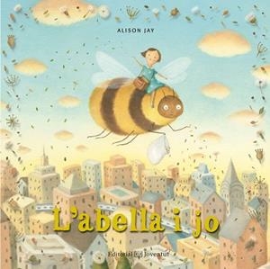 ABELLA I JO, L' | 9788426144430 | JAY, ALISON | Llibreria Aqualata | Comprar libros en catalán y castellano online | Comprar libros Igualada