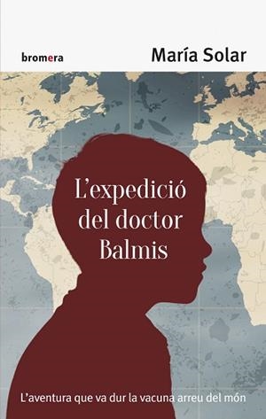 EXPEDICIÓ DEL DOCTOR BALMIS, L | 9788490267158 | SOLAR NÚÑEZ, MARÍA | Llibreria Aqualata | Comprar llibres en català i castellà online | Comprar llibres Igualada