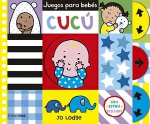JUEGOS PARA BEBÉS. CUCÚ | 9788408164982 | LODGE, JO | Llibreria Aqualata | Comprar libros en catalán y castellano online | Comprar libros Igualada
