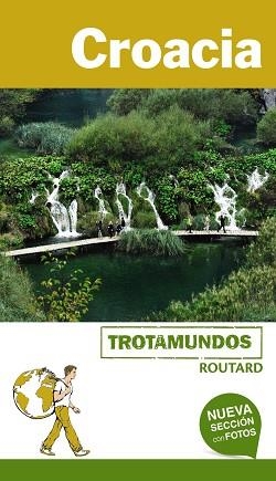 CROACIA (TROTAMUNDOS) | 9788415501756 | GLOAGUEN, PHILIPPE | Llibreria Aqualata | Comprar libros en catalán y castellano online | Comprar libros Igualada