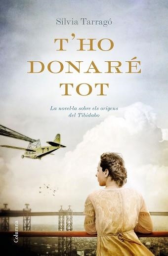 T'HO DONARÉ TOT | 9788466422727 | TARRAGÓ, SÍLVIA | Llibreria Aqualata | Comprar llibres en català i castellà online | Comprar llibres Igualada
