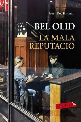MALA REPUTACIÓ, LA | 9788417031077 | OLID, BEL | Llibreria Aqualata | Comprar libros en catalán y castellano online | Comprar libros Igualada
