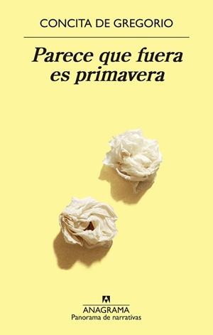 PARECE QUE FUERA ES PRIMAVERA | 9788433979872 | DE GREGORIO, CONCITA | Llibreria Aqualata | Comprar llibres en català i castellà online | Comprar llibres Igualada