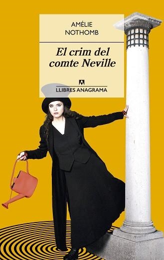 CRIM DEL COMTE NEVILLE, EL | 9788433915474 | NOTHOMB, AMÉLIE | Llibreria Aqualata | Comprar libros en catalán y castellano online | Comprar libros Igualada