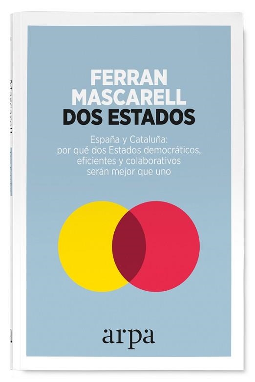 DOS ESTADOS | 9788416601417 | MASCARELL CANALDA, FERRAN | Llibreria Aqualata | Comprar llibres en català i castellà online | Comprar llibres Igualada