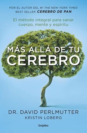 MÁS ALLÁ DE TU CEREBRO | 9788425355455 | PERLMUTTER, DAVID  | Llibreria Aqualata | Comprar libros en catalán y castellano online | Comprar libros Igualada