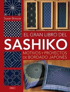 GRAN LIBRO DEL SASHIKO, EL | 9788498745177 | BRISCOE, SUSAN | Llibreria Aqualata | Comprar libros en catalán y castellano online | Comprar libros Igualada
