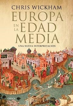 EUROPA EN LA EDAD MEDIA | 9788417067007 | WICKHAM, CHRIS | Llibreria Aqualata | Comprar libros en catalán y castellano online | Comprar libros Igualada