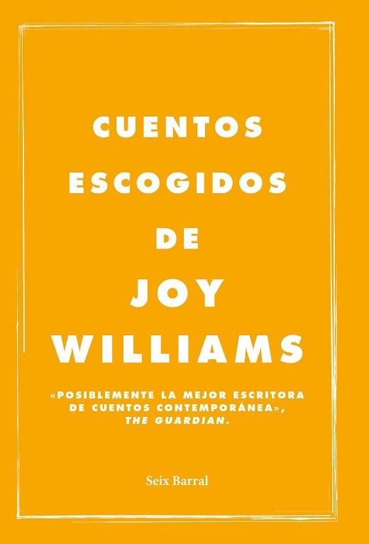 CUENTOS ESCOGIDOS | 9788432232596 | WILLIAMS, JOY | Llibreria Aqualata | Comprar llibres en català i castellà online | Comprar llibres Igualada