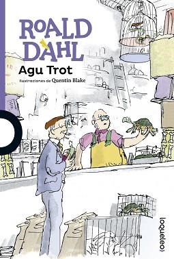AGU TROT | 9788491221036 | DAHL, ROALD | Llibreria Aqualata | Comprar llibres en català i castellà online | Comprar llibres Igualada