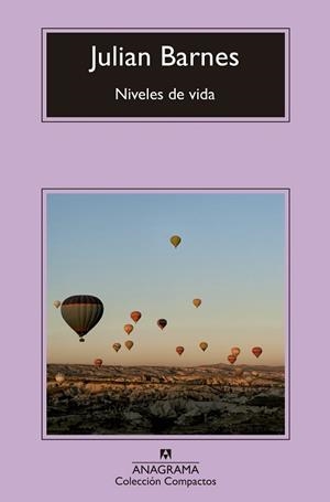 NIVELES DE VIDA | 9788433960023 | BARNES, JULIAN | Llibreria Aqualata | Comprar libros en catalán y castellano online | Comprar libros Igualada