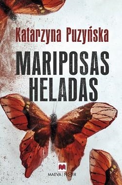 MARIPOSAS HELADAS | 9788416690633 | PUZYNSKA, KATARZYNA | Llibreria Aqualata | Comprar libros en catalán y castellano online | Comprar libros Igualada