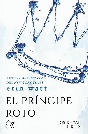PRÍNCIPE ROTO, EL | 9788416224494 | WATT, ERIN | Llibreria Aqualata | Comprar libros en catalán y castellano online | Comprar libros Igualada